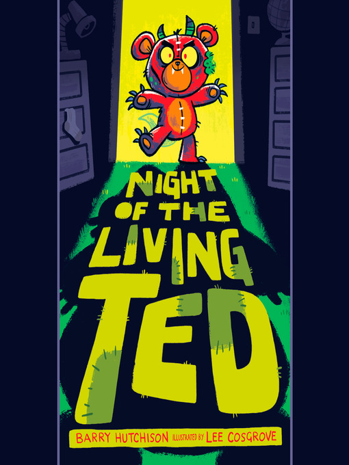 Title details for Night of the Living Ted by Barry Hutchison - Available